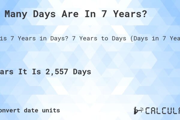 how many days are in 7 years